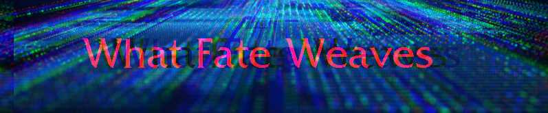 File:Whatfateweavesheader.png